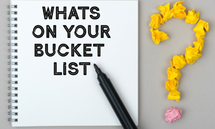 What’s on Your Bucket List?