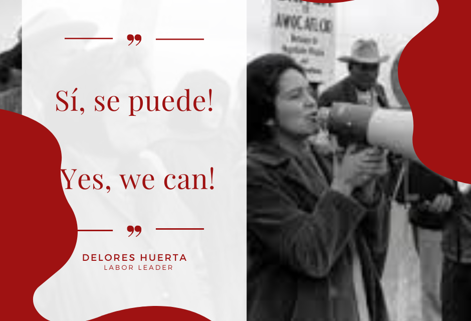 Delores Huerta – A Legacy of Empowerment and Advocacy